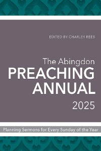 Cover The Abingdon Preaching Annual 2025