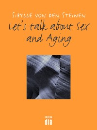 Cover Let's talk about Sex - and Aging