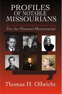 Cover Profiles of Notable Missourians