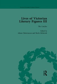 Cover Lives of Victorian Literary Figures, Part III, Volume 2