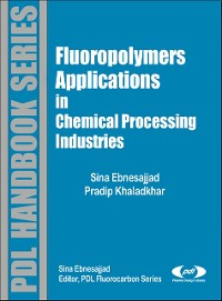 Cover Fluoropolymer Applications in the Chemical Processing Industries