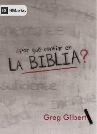 Cover ¿Por Qué Confiar en la Biblia?