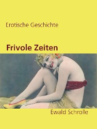 Cover Frivole Zeiten