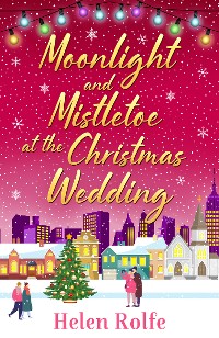 Cover Moonlight and Mistletoe at the Christmas Wedding