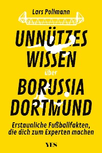 Cover Unnützes Wissen über Borussia Dortmund