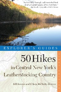 Cover Explorer's Guide 50 Hikes in Central New York's Leatherstocking Country (Explorer's 50 Hikes)