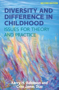 Cover Diversity and Difference in Childhood: Issues for Theory and Practice