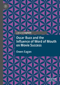 Cover Oscar Buzz and the Influence of Word of Mouth on Movie Success