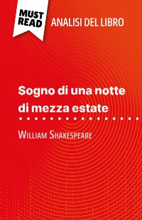 Cover Sogno di una notte di mezza estate di William Shakespeare (Analisi del libro)