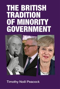 Cover The British tradition of minority government