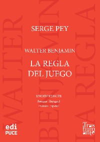Cover Walter Benjamin, La regla del juego