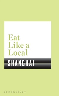 Cover Eat Like a Local SHANGHAI