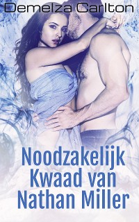 Cover Noodzakelijk kwaad van Nathan Miller