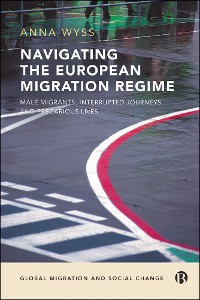 Cover Navigating the European Migration Regime