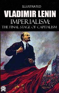 Cover Imperialism: The Final Stage of Capitalism. Illustrated