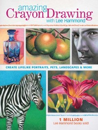 Cover Amazing Crayon Drawing With Lee Hammond