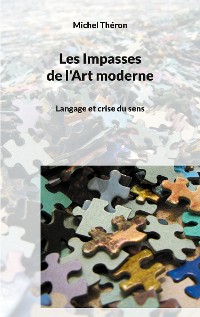 Cover Les Impasses de l'Art moderne