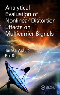 Cover Analytical Evaluation of Nonlinear Distortion Effects on Multicarrier Signals