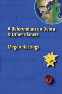 Cover A Referendum on Debra & Other Planets