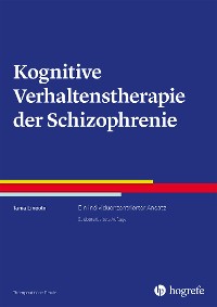 Cover Kognitive Verhaltenstherapie der Schizophrenie