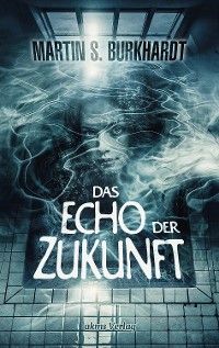 Cover Das Echo der Zukunft