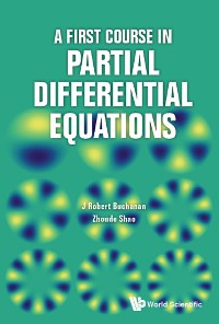 Cover FIRST COURSE IN PARTIAL DIFFERENTIAL EQUATIONS, A