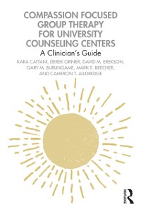Cover Compassion Focused Group Therapy for University Counseling Centers