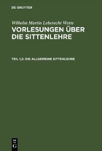 Cover Die allgemeine Sittenlehre