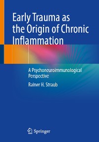 Cover Early Trauma as the Origin of Chronic Inflammation