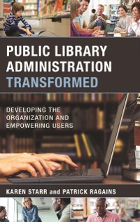 Cover Public Library Administration Transformed