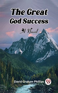 Cover Great God Success A Novel