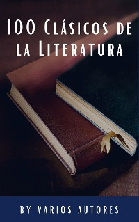 Cover 100 Clásicos de la Literatura