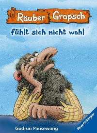 Cover Räuber Grapsch fühlt sich nicht wohl (Band 5)