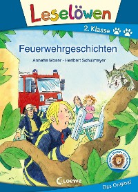 Cover Leselöwen 2. Klasse - Feuerwehrgeschichten