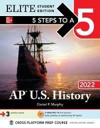 Cover 5 Steps to a 5: AP U.S. History 2022 Elite Student Edition