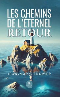 Cover Les chemins de l’éternel retour