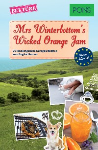 Cover PONS Kurzgeschichten: Mrs Winterbottom's Wicked Orange Jam