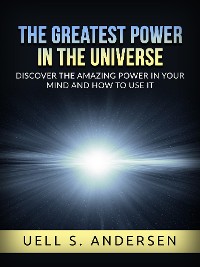 Cover The greatest Power in the Universe (Unabridged edition)