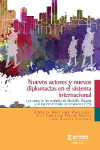 Cover Nuevos actores y nuevas diplomacias en el sistema internacional