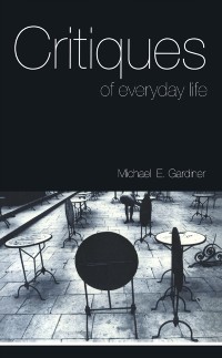Cover Critiques of Everyday Life