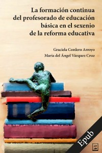 Cover La formación continua del profesorado de educación básica en el sexenio de la reforma educativa