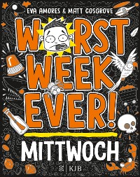 Cover Worst Week Ever  –  Mittwoch