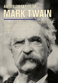 Cover Autobiography of Mark Twain, Volume 3