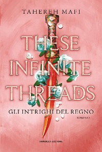 Cover These Infinite Threads. Gli intrighi del regno