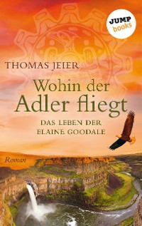 Cover Wohin der Adler fliegt