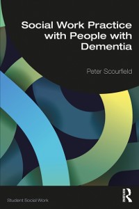 Cover Social Work Practice with People with Dementia