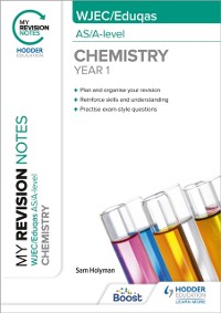 Cover My Revision Notes: WJEC/Eduqas AS/A-Level Year 1 Chemistry