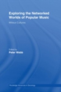 Cover Exploring the Networked Worlds of Popular Music