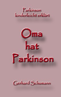 Cover Oma hat Parkinson