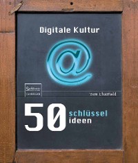 Cover 50 Schlüsselideen Digitale Kultur